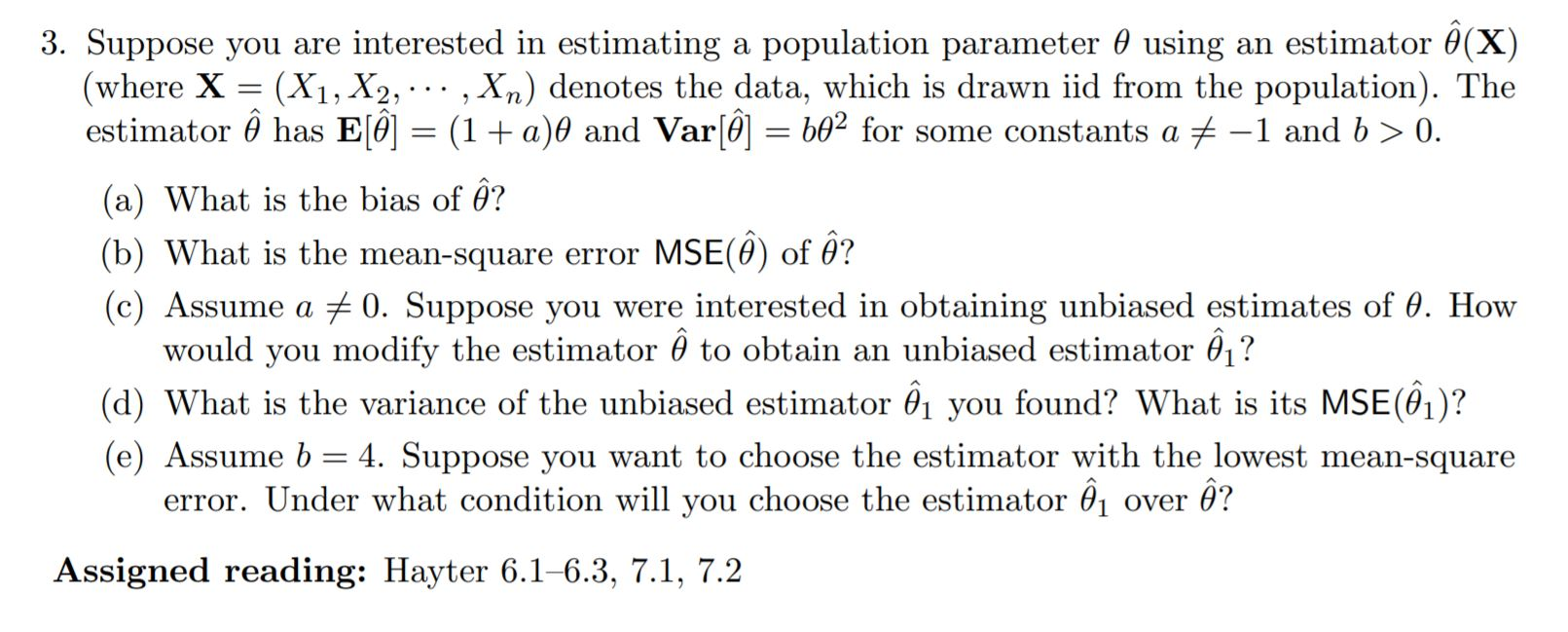 Solved 3. Suppose you are interested in estimating a | Chegg.com