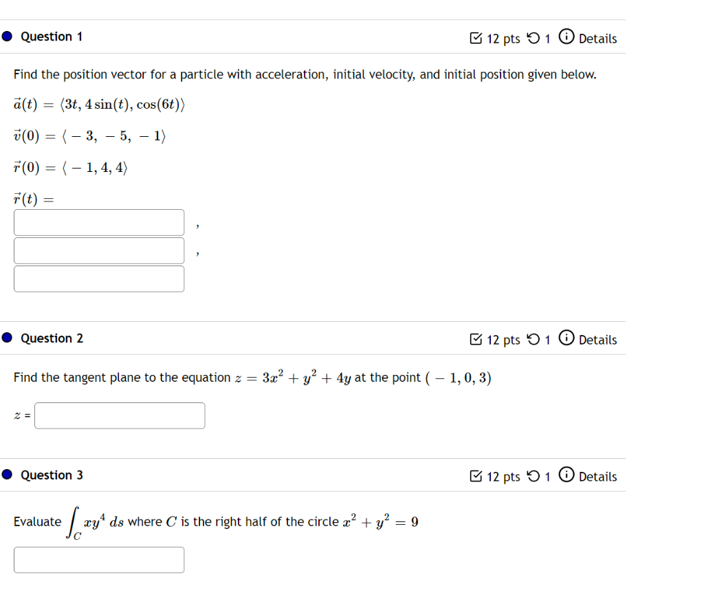 Solved Find the position vector for a particle with | Chegg.com