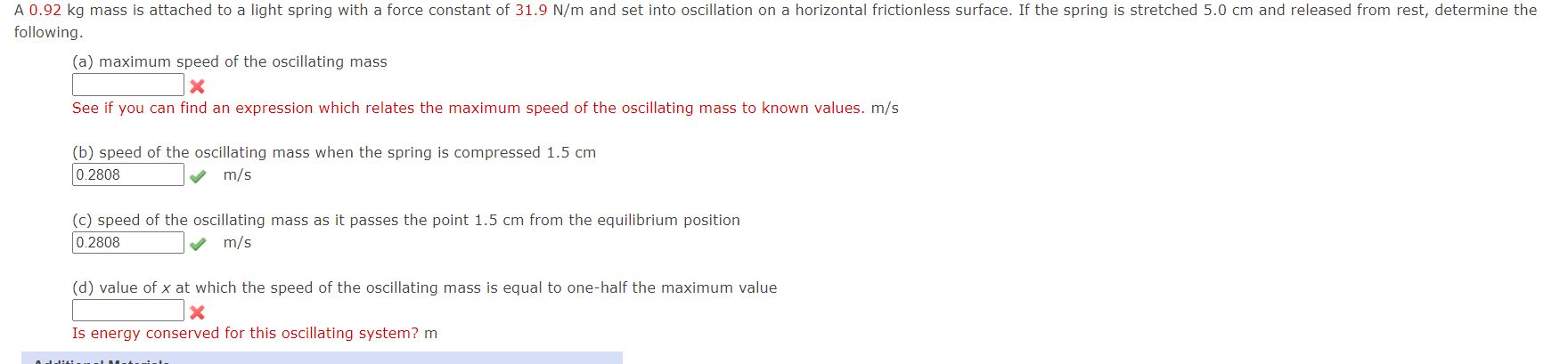 Solved following. (a) maximum speed of the oscillating mass | Chegg.com