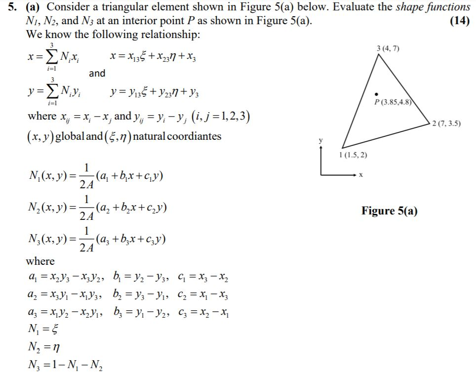 Solved 5 A Consider A Triangular Element Shown In Figu Chegg Com
