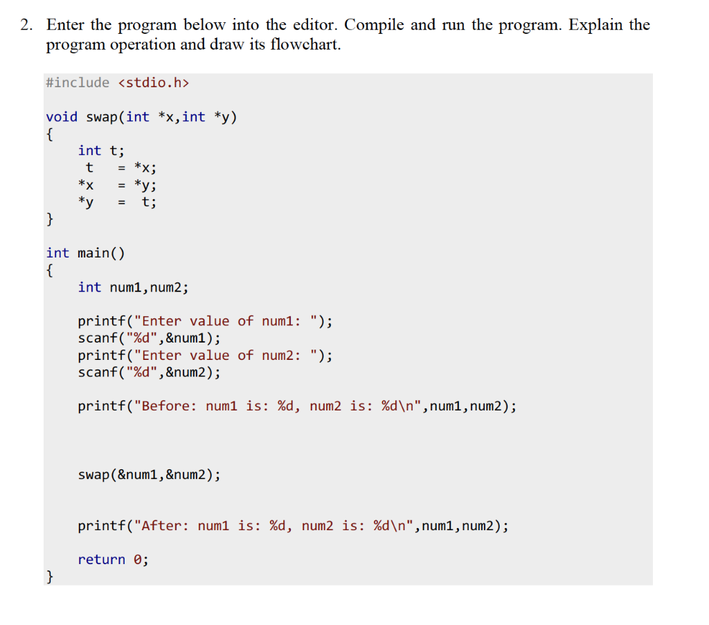 Solved 2. Enter the program below into the editor. Compile | Chegg.com