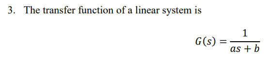 3. The transfer function of a linear system is | Chegg.com