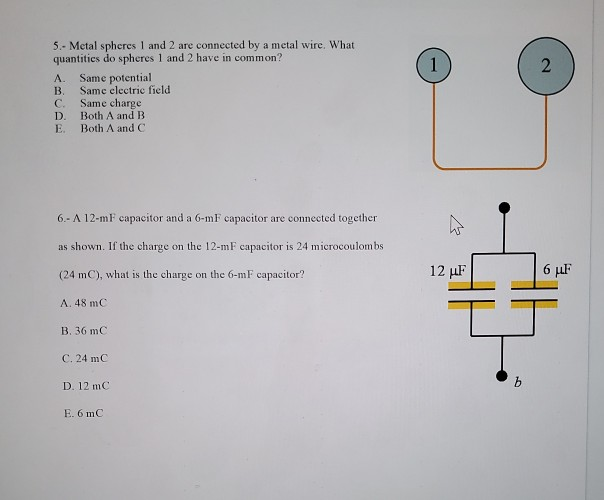 Solved 2 5. Metal spheres 1 and 2 are connected by a metal