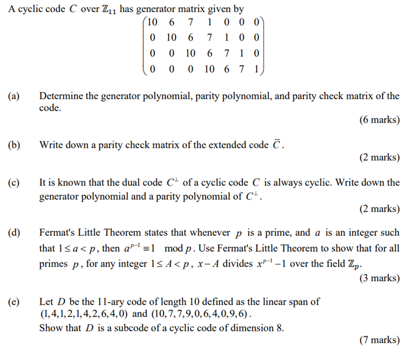 Solved A cyclic code C over Z11 has generator matrix given