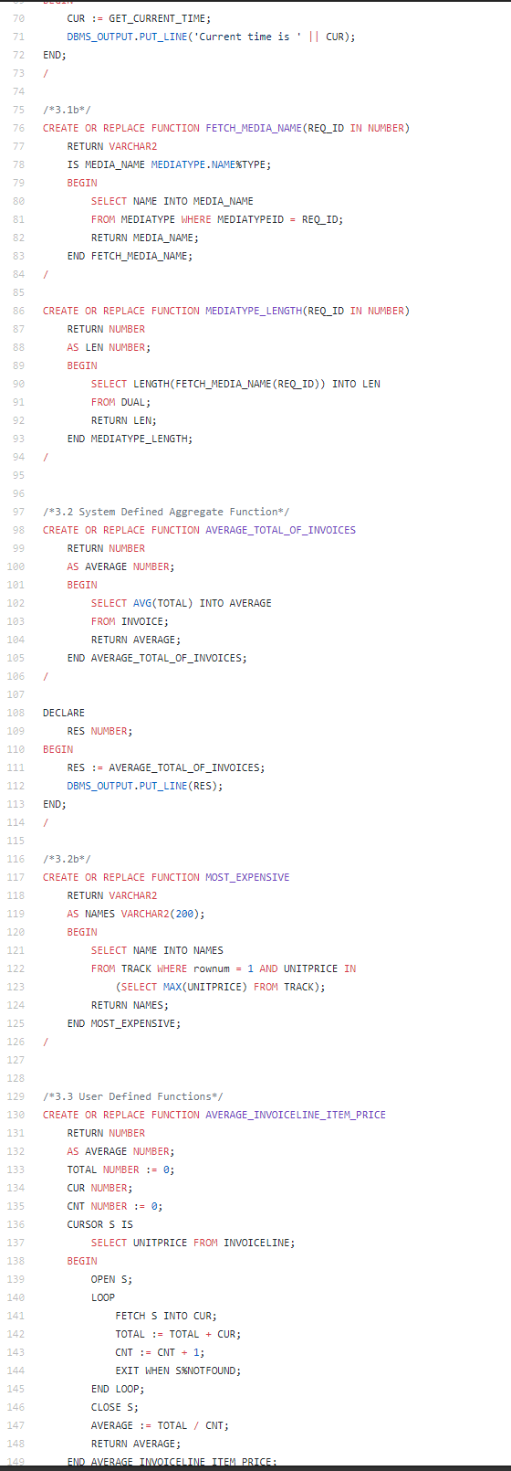 70 71 72 CUR := GET_CURRENT_TIME; DBMS_OUTPUT.PUT_LINE(Current time is || CUR); END; / 73 75 /3.16*/ CREATE OR REPLACE FUN