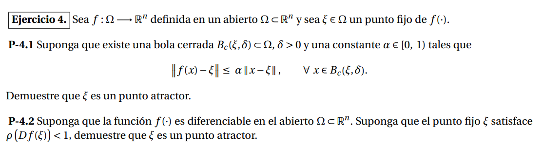 Sea \( f: \Omega \longrightarrow \mathbb{R}^{n} \) definida en un abierto \( \Omega \subset \mathbb{R}^{n} \) y sea \( \xi \i