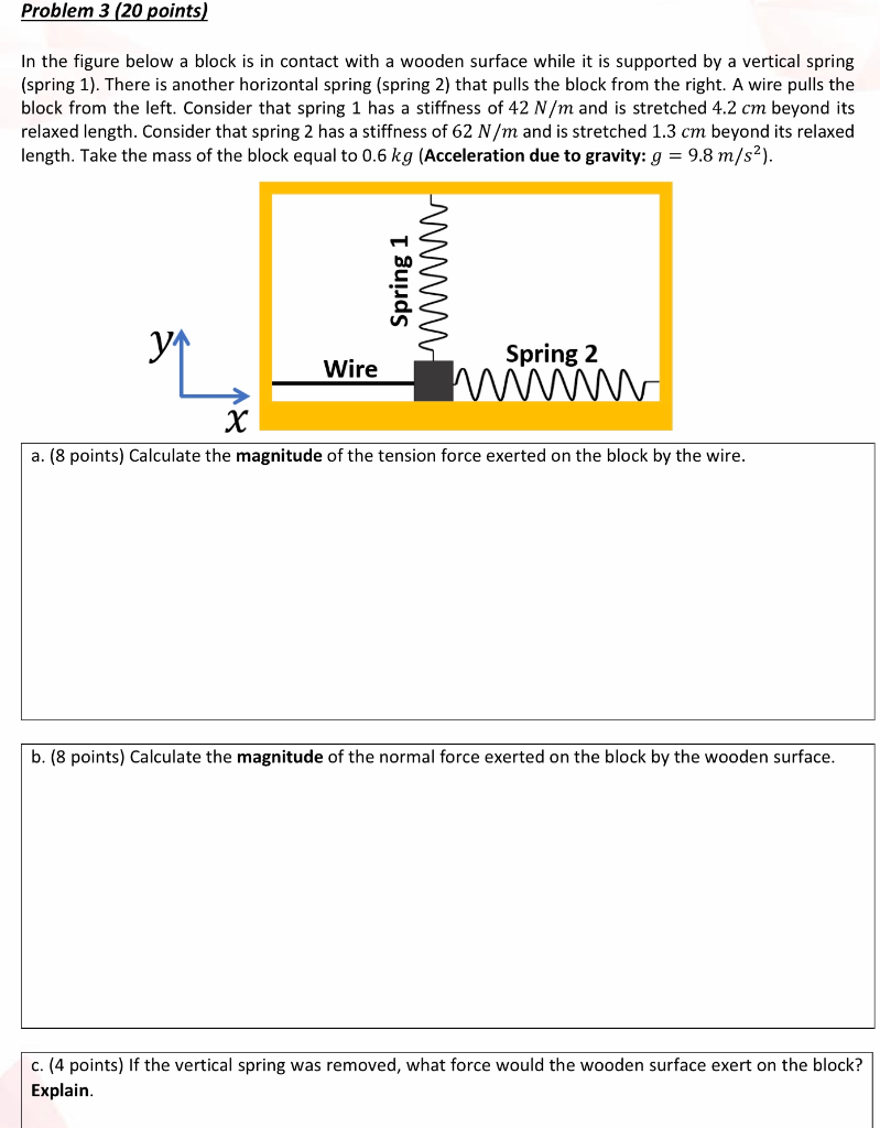 Solved Problem 3 (20 points) In the figure below a block is | Chegg.com