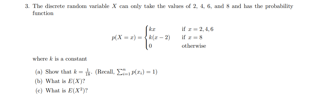 Solved 3. The discrete random variable X can only take the | Chegg.com