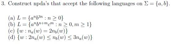 Solved 3. Construct Npda's That Accept The Following | Chegg.com