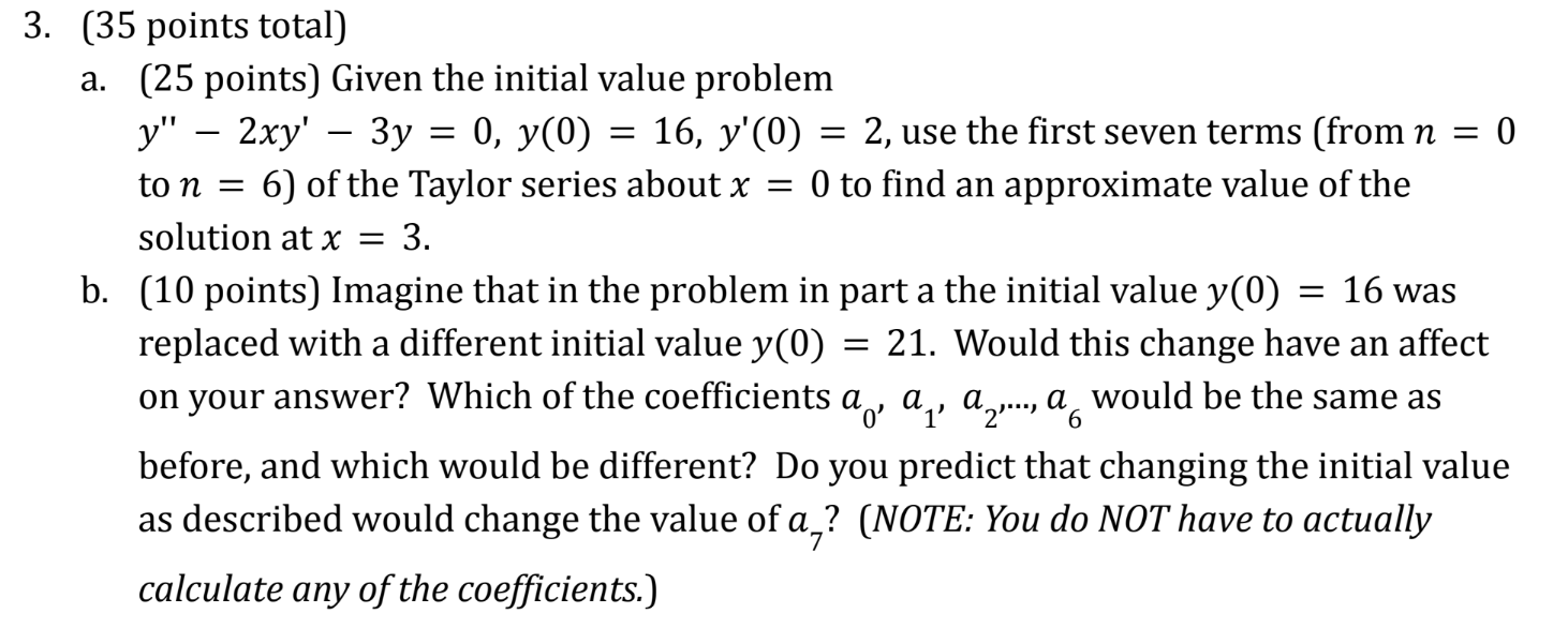 Solved 3. (35 points total) a. (25 points) Given the initial | Chegg.com