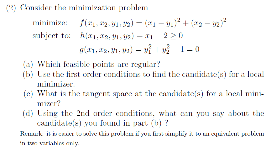 Solved (2) Consider The Minimization Problem Minimize: | Chegg.com