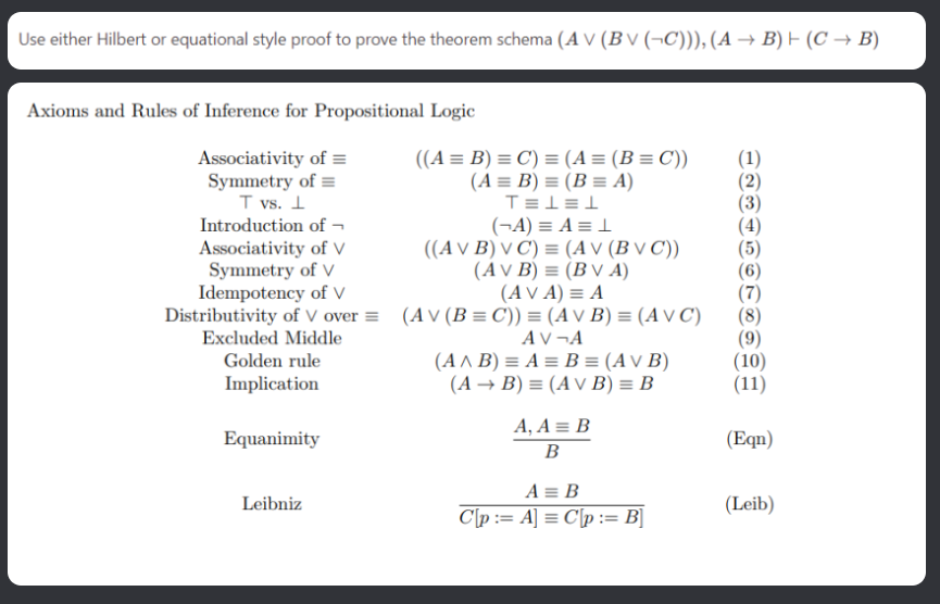 Solved Use Either Hilbert Or Equational Style Proof To Prove | Chegg.com