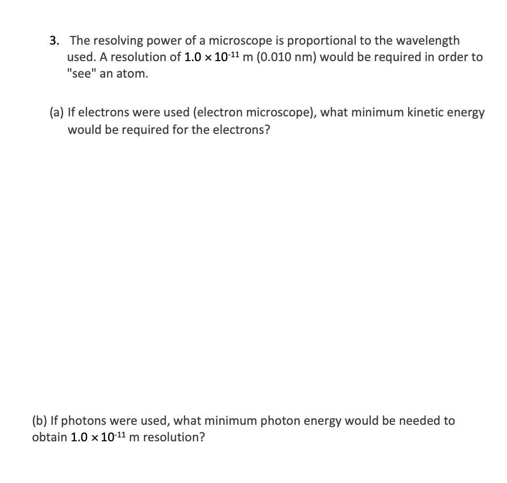 Solved 3. The resolving power of a microscope is | Chegg.com