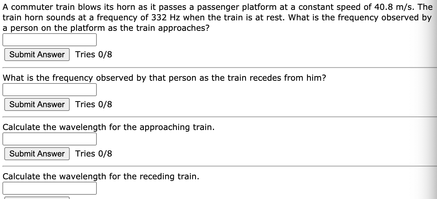 Solved A commuter train blows its horn as it passes a