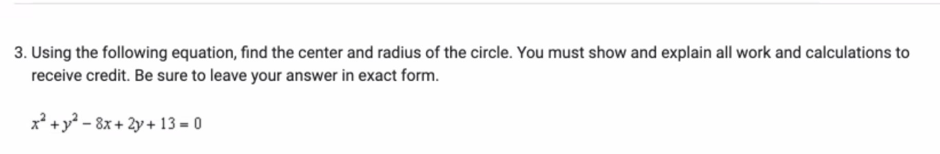 Solved 3. Using the following equation, find the center and | Chegg.com
