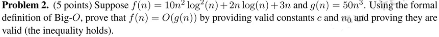 Solved Problem 2 5 Points Suppose F N 10nº Logº N Chegg Solved Problem 2 5 Points Suppose F N 10nº Logº N Chegg