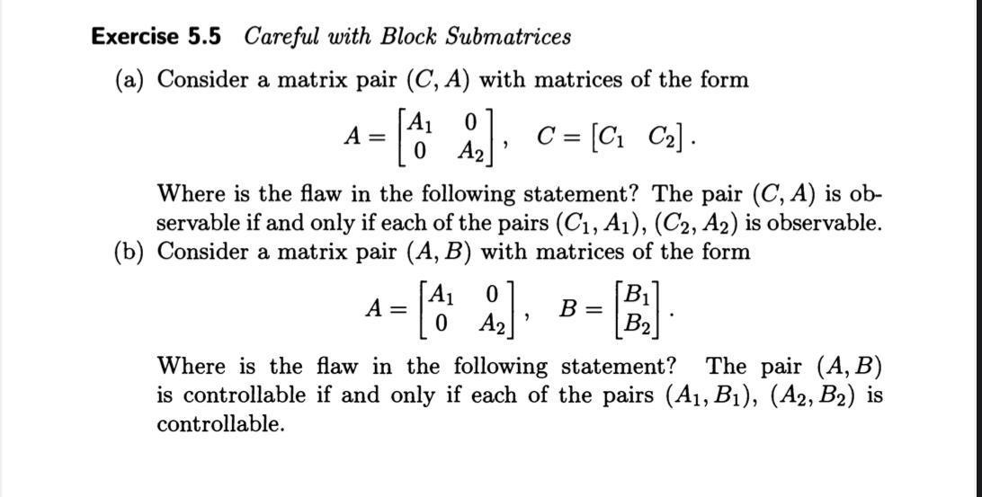 Solved Exercise 5.5 Careful with Block Submatrices (a) | Chegg.com