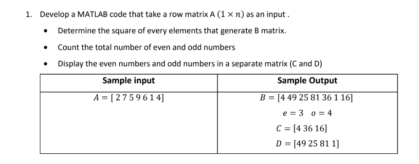 Solved 1. Develop a MATLAB code that take a row matrix Chegg