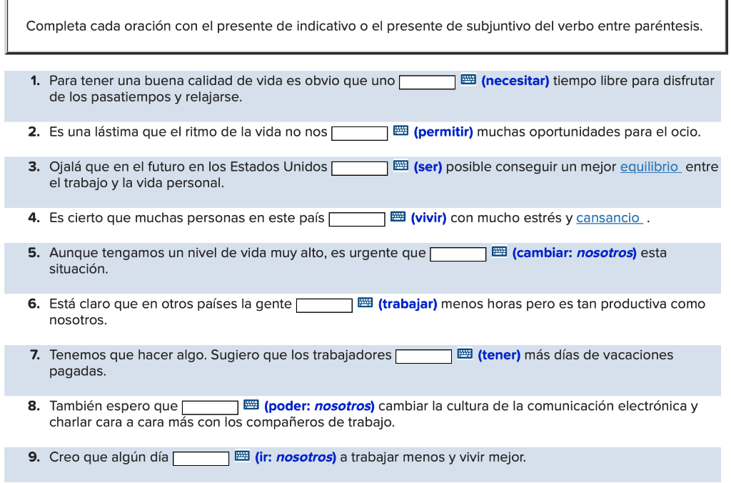 Completa cada oración con el presente de indicativo o | Chegg.com