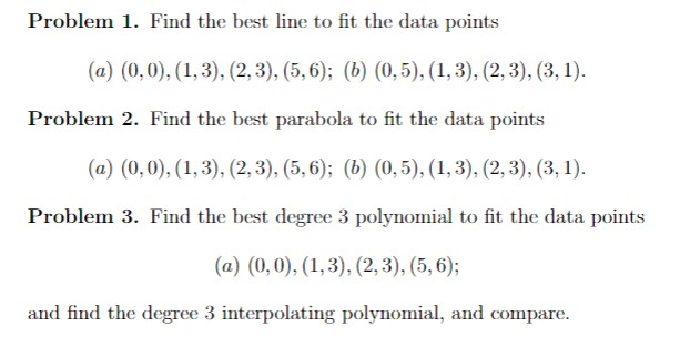 Solved Problem 1. Find the best line to fit the data points | Chegg.com