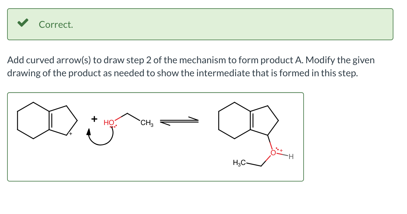 Solved Correct. Add curved arrow(s) to draw step 1 of the | Chegg.com