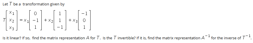 Solved Let T be a transformation given by 1 1 + x2 1 TI X2 0 | Chegg ...