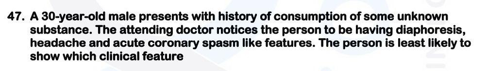 Solved 47. A 30-year-old male presents with history of | Chegg.com