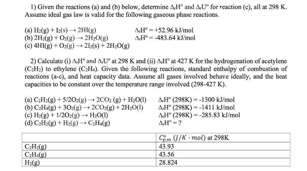 Solved 1) Given The Reactions (a) And (b) Below, Determine | Chegg.com