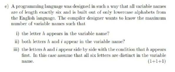 Solved e) A programming language was designed in such a way | Chegg.com