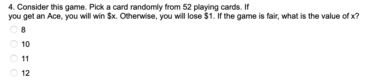 Solved 4. Consider this game. Pick a card randomly from 52 | Chegg.com