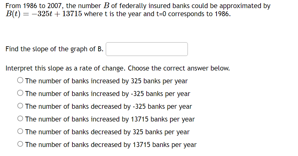 Solved From 1986 To 2007 , The Number B Of Federally Insured | Chegg.com