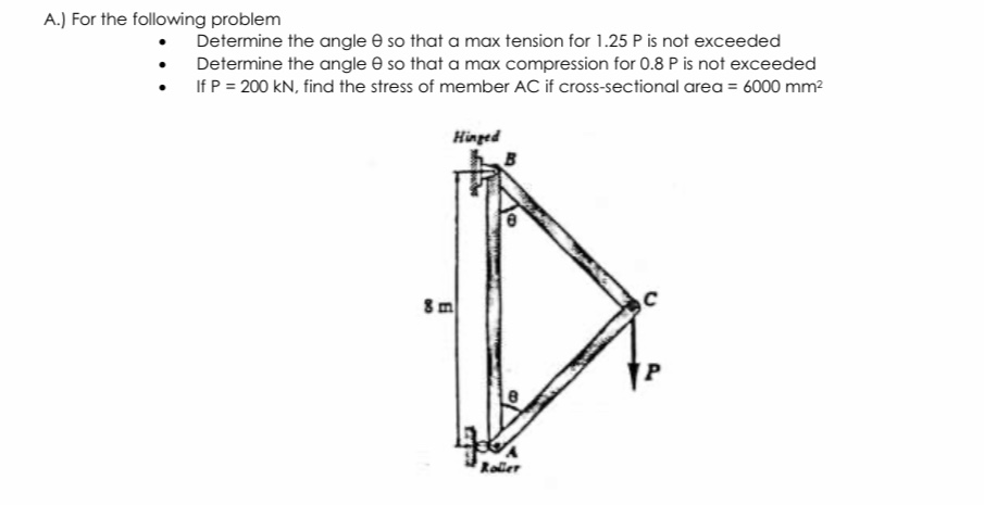 Solved A.) For the following problem Determine the angle so | Chegg.com