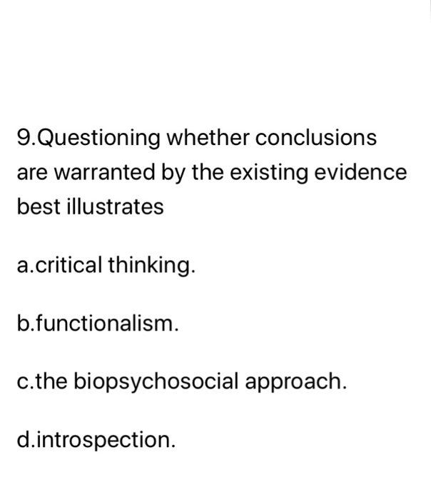 solved-questioning-whether-conclusions-are-warranted-by-the-chegg