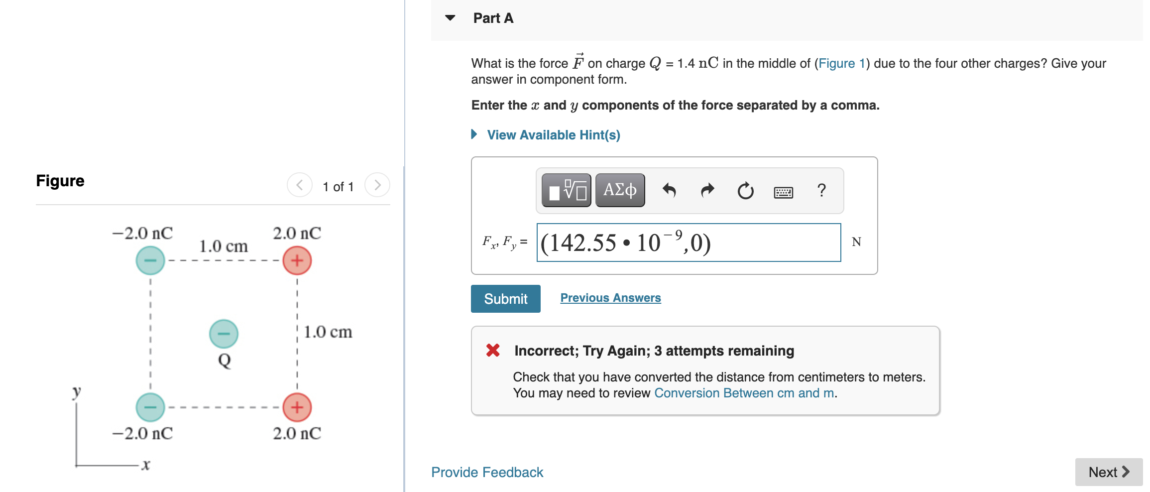 Solved Part A What Is The Force F On Charge Q 1 4 Nc In Chegg Com