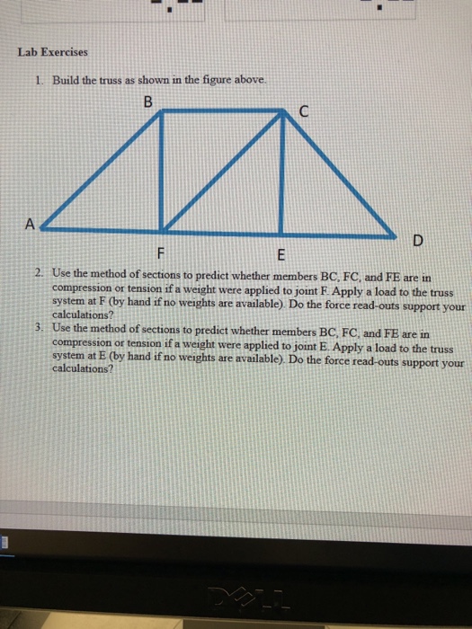 Solved Lab Exercises 1. Build the truss as shown in the | Chegg.com