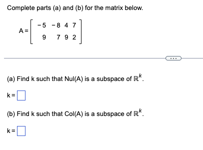Solved Complete parts (a) and (b) for the matrix below. | Chegg.com
