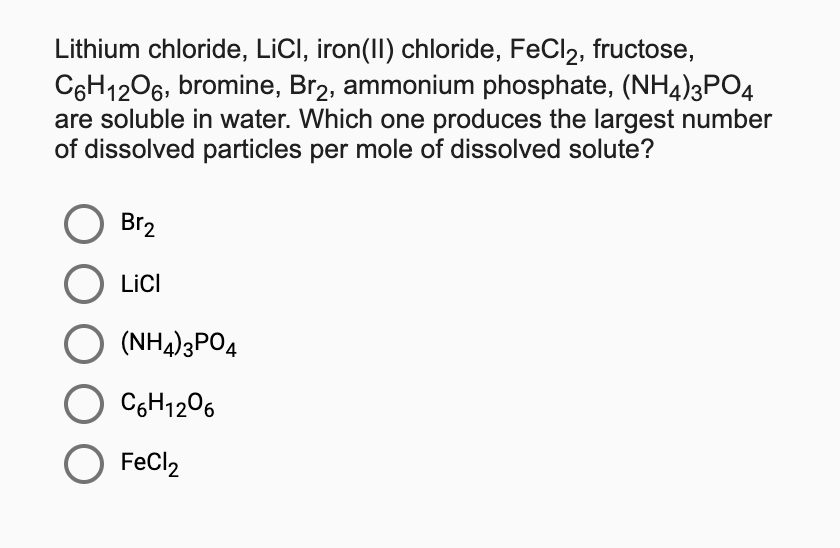 Solved Lithium chloride, LiCl, iron(II) chloride, FeCl2,