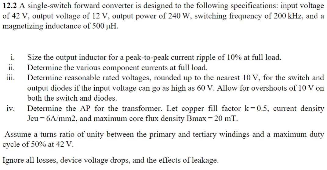 Solved 12.2 A single-switch forward converter is designed to | Chegg.com