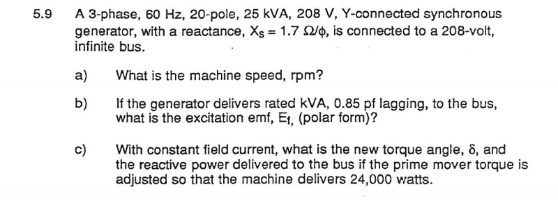 Solved 5.9 A 3-phase, 60 Hz, 20-pole, 25 kVA, 208 V, | Chegg.com