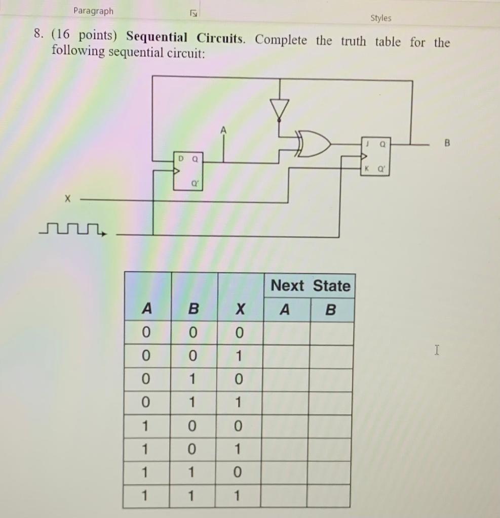 Solved Paragraph Styles 8. (16 points) Sequential Circuits. | Chegg.com