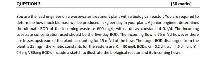 Solved QUESTION 3 (30 marks] You are the lead engineer on a | Chegg.com