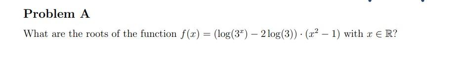 Solved Problem A What are the roots of the function | Chegg.com