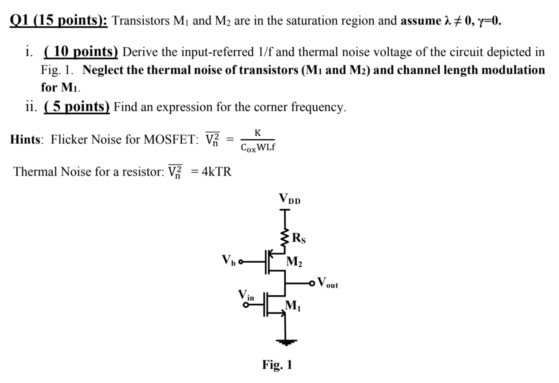 Solved Q1 (15 ﻿points) Transistors M1 ﻿and M2 ﻿are in the