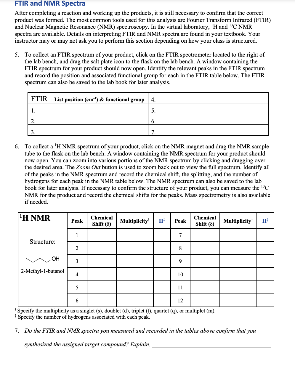 Solved FTIR and NMR Spectra After completing a reaction and | Chegg.com