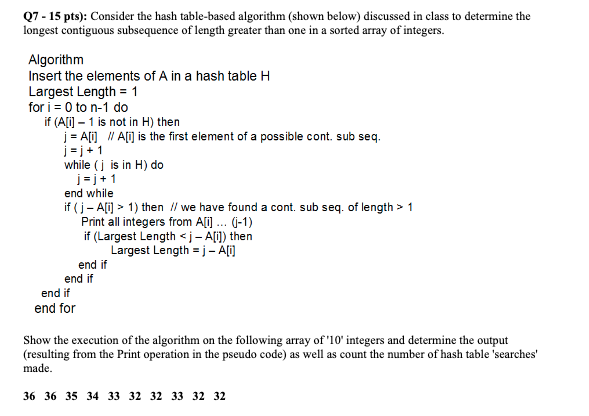 Solved Q7 - 15 pts): Consider the hash table-based algorithm | Chegg.com