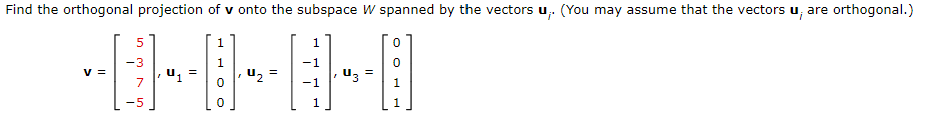 Solved Find the orthogonal projection of v onto the subspace | Chegg.com