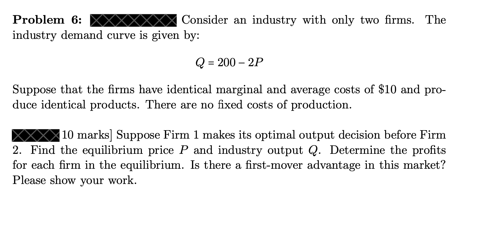 Solved Problem 6: Consider An Industry With Only Two Firms. | Chegg.com