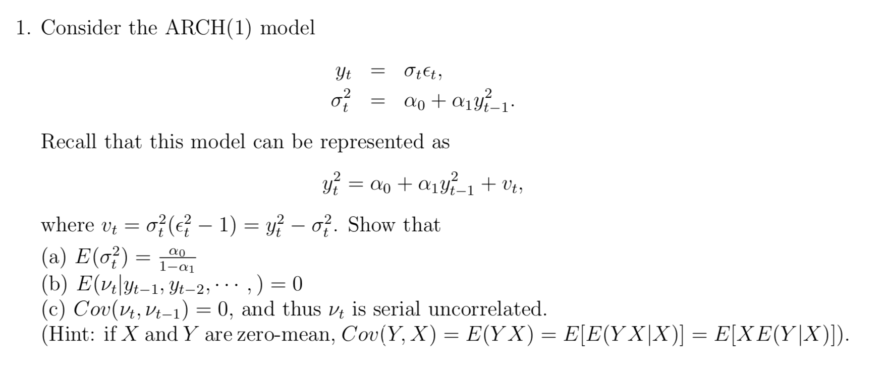 1 Consider The Arch 1 Model Yt Otet Aoa1y 1 Re Chegg Com