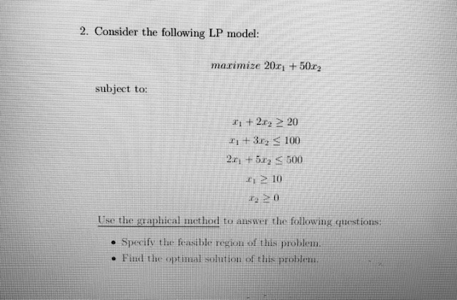 Solved 2. Consider the following LP model: maximize 20x1 + | Chegg.com