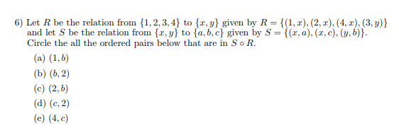 Solved 6 Let R Be The Relation From 1 2 3 4 To X Y G Chegg Com